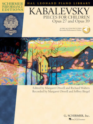 Dmitri Kabalevsky – Pieces for Children, Op. 27 and 39 Dmitri Kabalevsky – Pieces for Children, Op. 27 and 39