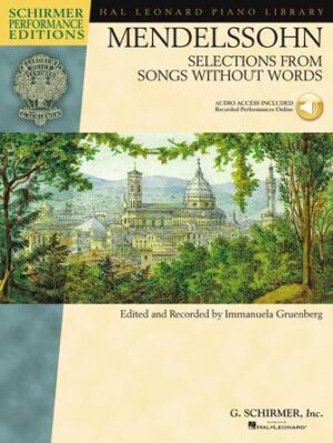 Mendelssohn – Selections from Songs Without Words Mendelssohn – Selections from Songs Without Words