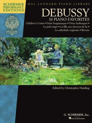 Claude Debussy: 16 Piano Favorites Claude Debussy: 16 Piano Favorites