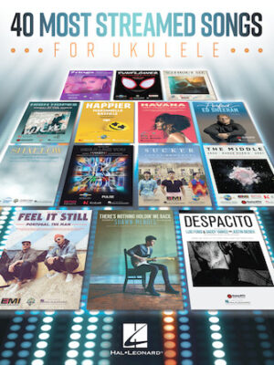 40 Most Streamed Songs for Ukulele 40 Most Streamed Songs for Ukulele