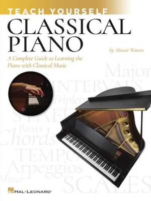 Teach Yourself Classical Piano Teach Yourself Classical Piano