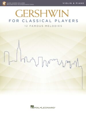 Gershwin for Classical Players Gershwin for Classical Players