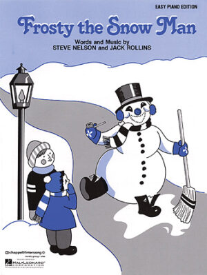 Frosty the Snow Man Frosty the Snow Man