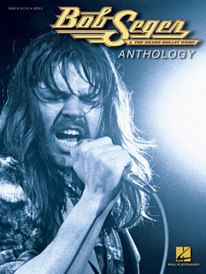 Bob Seger Anthology Bob Seger Anthology