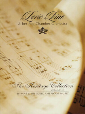 Lorie Line – The Heritage Collection Volume III Lorie Line – The Heritage Collection Volume III