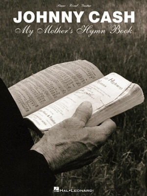 Johnny Cash – My Mother’s Hymn Book Johnny Cash – My Mother’s Hymn Book