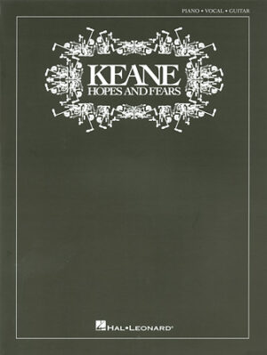 Keane – Hopes and Fears Keane – Hopes and Fears