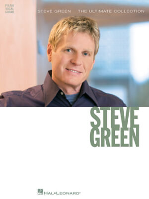 Steve Green – The Ultimate Collection Steve Green – The Ultimate Collection