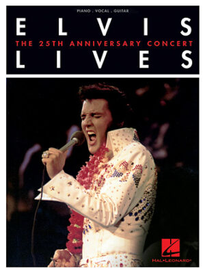 Elvis Lives – The 25th Anniversary Concert