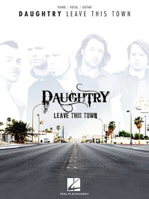 Daughtry – Leave This Town Daughtry – Leave This Town