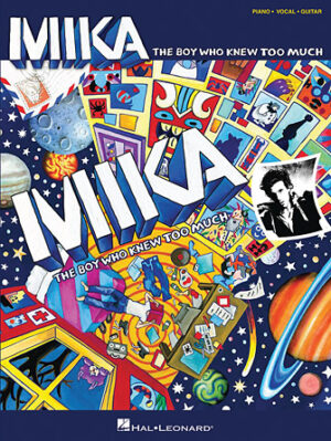 Mika – The Boy Who Knew Too Much Mika – The Boy Who Knew Too Much