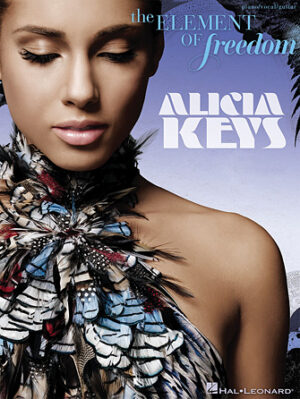 Alicia Keys – The Element of Freedom Alicia Keys – The Element of Freedom