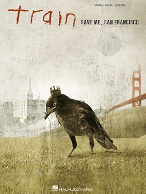Train – Save Me, San Francisco Train – Save Me, San Francisco