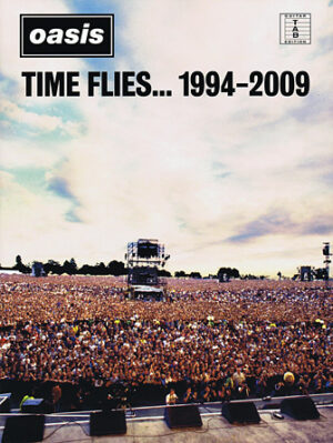 Oasis – Time Flies… 1994-2009 Oasis – Time Flies… 1994-2009