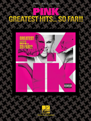 Pink – Greatest Hits … So Far!!! Pink – Greatest Hits … So Far!!!