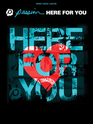 Passion – Here for You Passion – Here for You