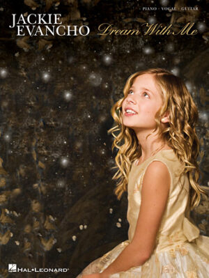Jackie Evancho – Dream with Me Jackie Evancho – Dream with Me