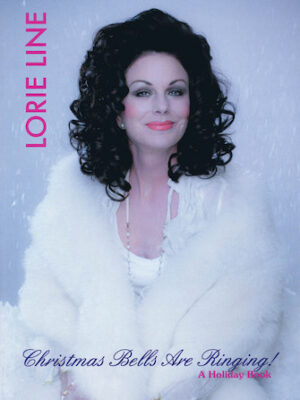 Lorie Line – Christmas Bells Are Ringing! Lorie Line – Christmas Bells Are Ringing!