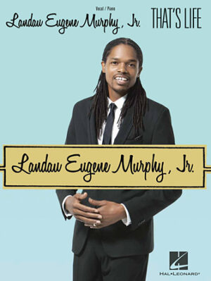 Landau Eugene Murphy, Jr. – That’s Life Landau Eugene Murphy, Jr. – That’s Life