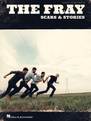 The Fray – Scars & Stories The Fray – Scars & Stories
