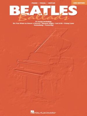 Beatles Ballads – 2nd Edition Beatles Ballads – 2nd Edition