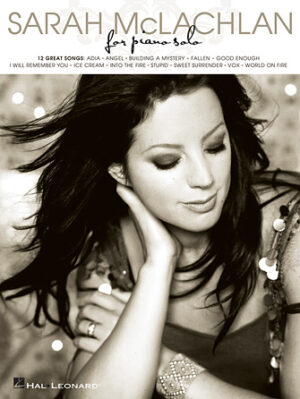 Sarah McLachlan for Piano Solo Sarah McLachlan for Piano Solo