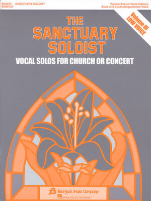 The Sanctuary Soloist – Volume III The Sanctuary Soloist – Volume III