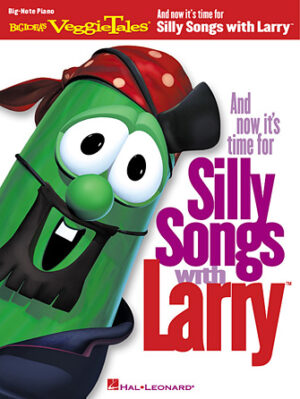 And Now It’s Time for Silly Songs with Larry(TM)