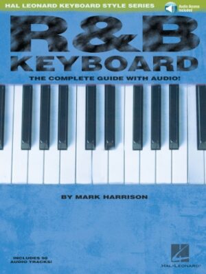 R&B Keyboard – The Complete Guide with Audio! R&B Keyboard – The Complete Guide with Audio!