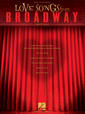 Love Songs from Broadway Love Songs from Broadway