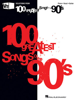 VH1’s 100 Greatest Songs of the ’90s VH1’s 100 Greatest Songs of the ’90s