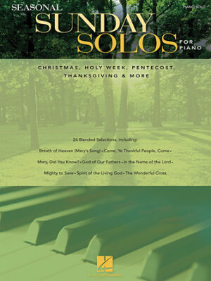 Seasonal Sunday Solos for Piano Seasonal Sunday Solos for Piano