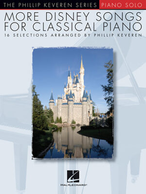 More Disney Songs for Classical Piano More Disney Songs for Classical Piano