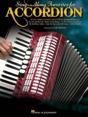 Sing-Along Favorites for Accordion Sing-Along Favorites for Accordion