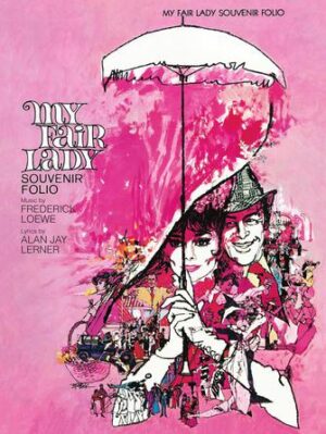 My Fair Lady My Fair Lady