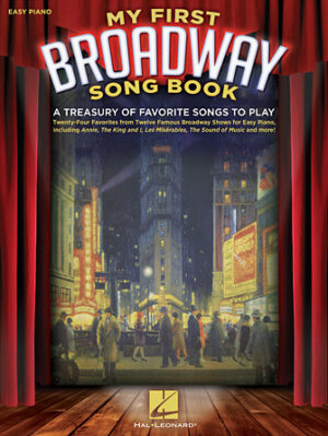 My First Broadway Song Book My First Broadway Song Book