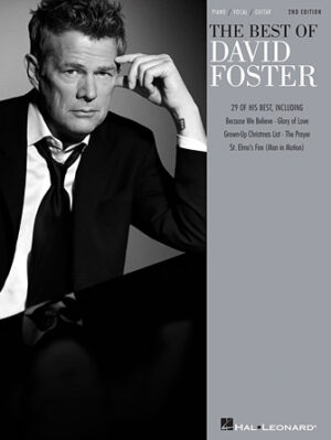 The Best of David Foster – 2nd Edition The Best of David Foster – 2nd Edition