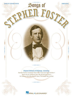 The Songs of Stephen Foster The Songs of Stephen Foster