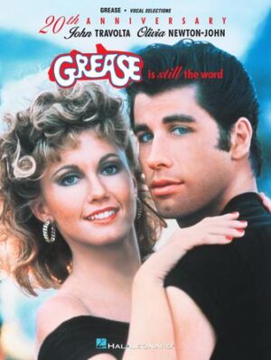 Grease Is Still the Word Grease Is Still the Word