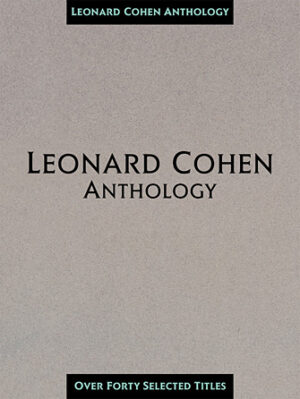 Leonard Cohen Anthology Leonard Cohen Anthology