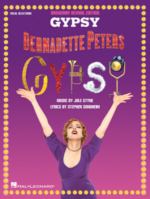 Gypsy – Broadway Revival Edition Gypsy – Broadway Revival Edition