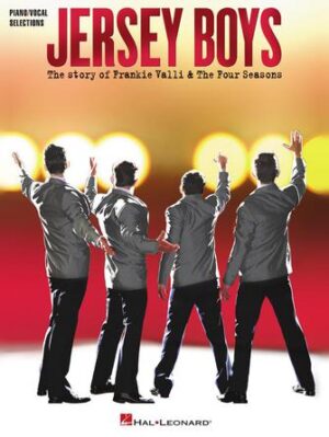 Jersey Boys – Vocal Selections Jersey Boys – Vocal Selections