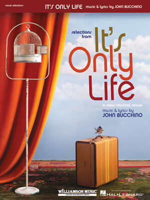 It’s Only Life It’s Only Life