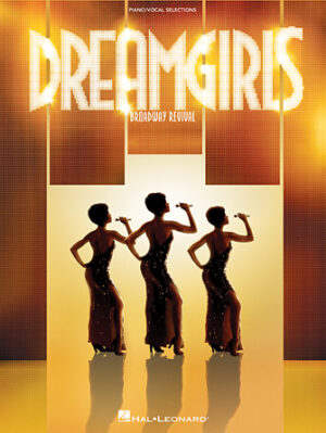 Dreamgirls – Broadway Revival Dreamgirls – Broadway Revival