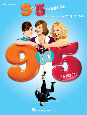9 to 5 – The Musical 9 to 5 – The Musical