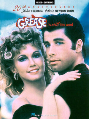 Grease Is Still the Word Grease Is Still the Word