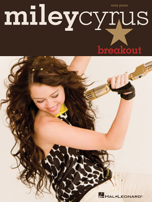 Miley Cyrus – Breakout Miley Cyrus – Breakout
