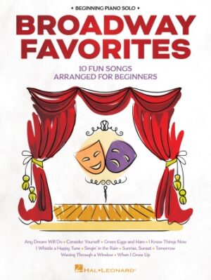 Broadway Favorites for Beginning Piano Solo Broadway Favorites for Beginning Piano Solo