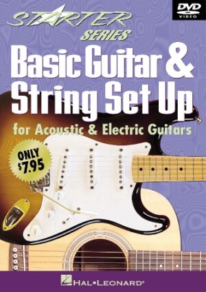 Basic Guitar & String Set Up Basic Guitar & String Set Up