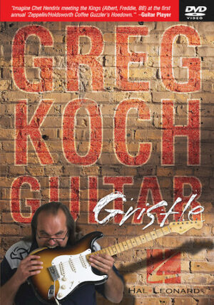Greg Koch – Guitar Gristle Greg Koch – Guitar Gristle